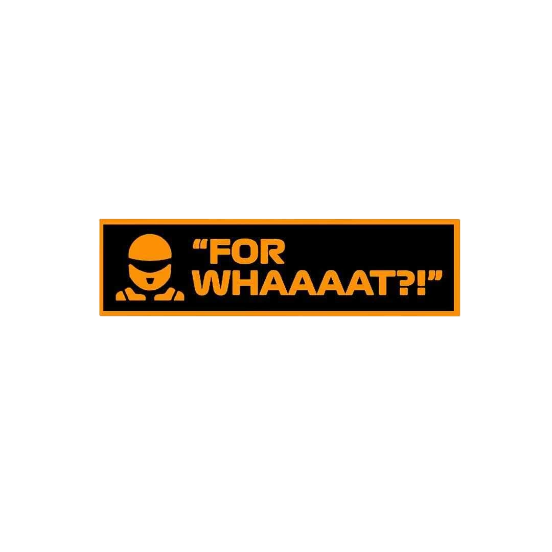 For whaaaat?! Sticker